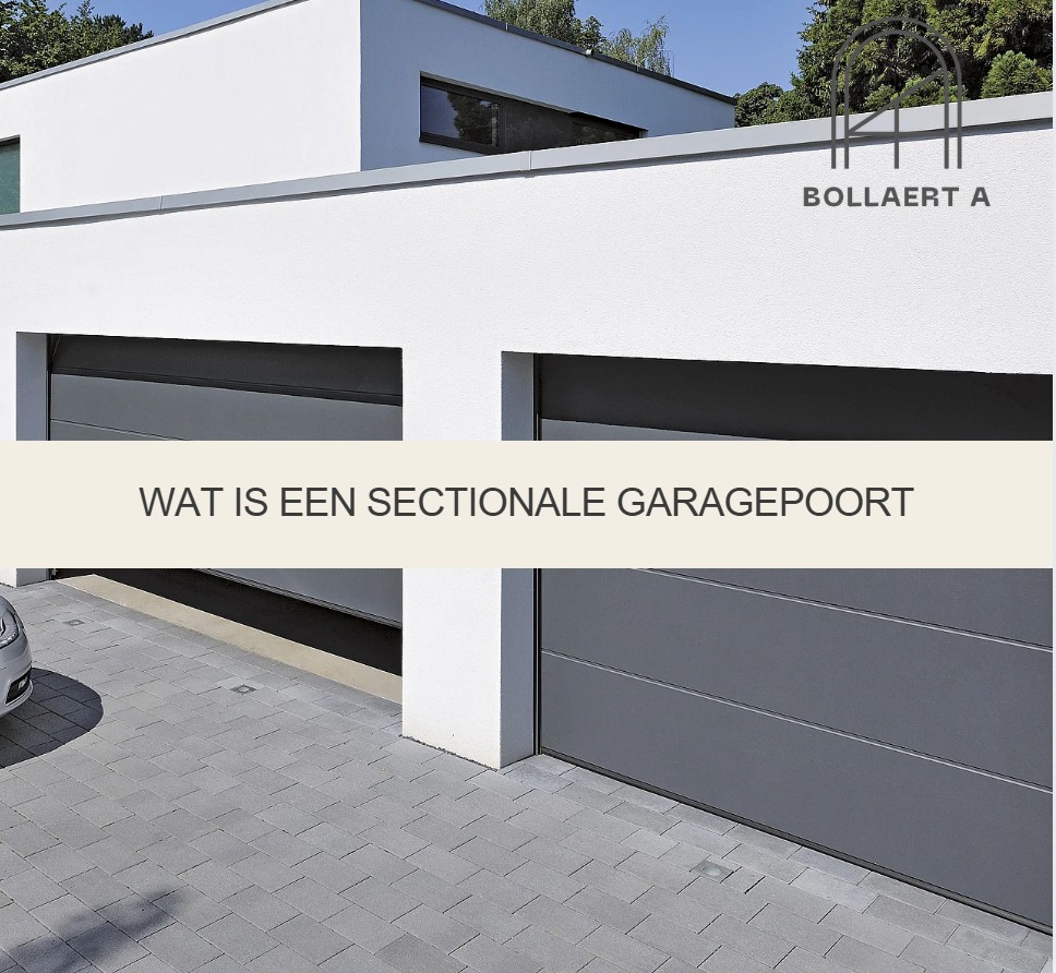 Wat is een sectionale garagepoort