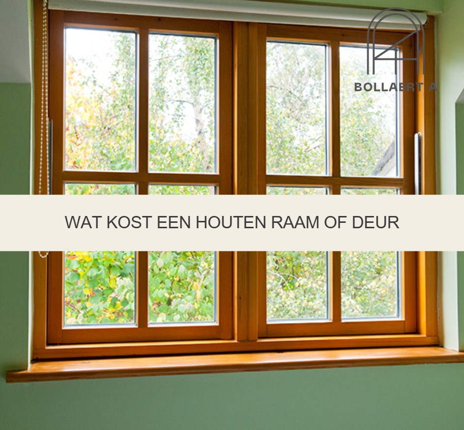 Wat kost een houten raam of deur