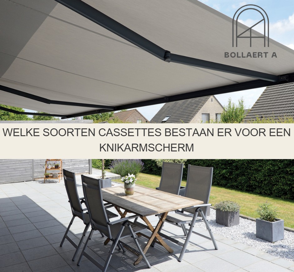 Welke soorten cassettes bestaan er voor een knikarmscherm